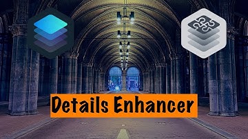 Luminar Deep Dive: Details Enhancer