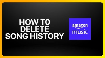 How To Delete Song History In Amazon Music Tutorial