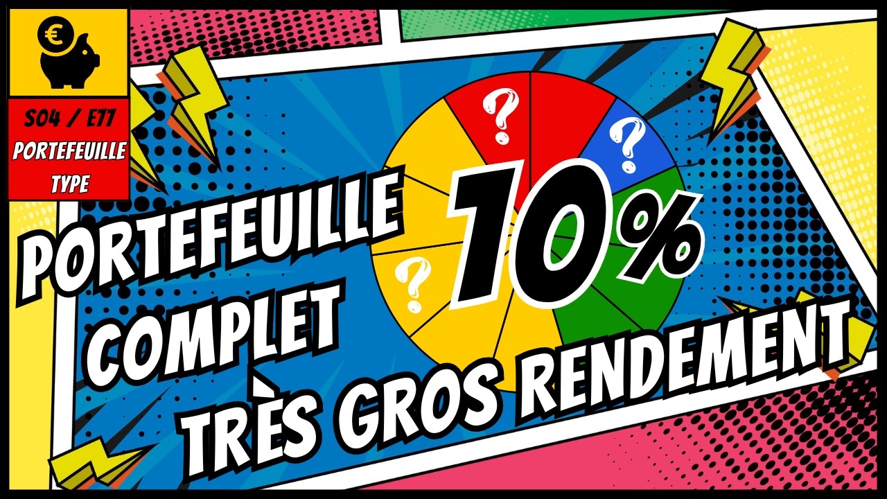 Actions à TRÈS GROS RENDEMENT : 11 Choix pour un PORTEFEUILLE à 10 % de DIVIDENDES !!!