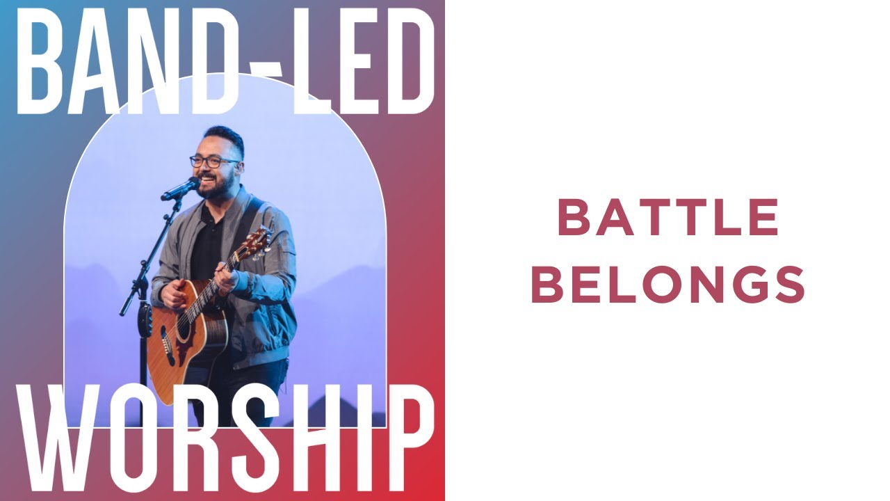“Battle Belongs” First Dallas Worship Band January 7, 2024 YouTube