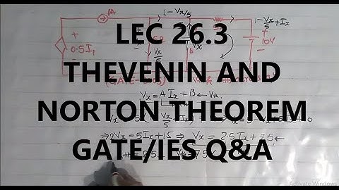 Network Theory 26.3 | Thevenin theorem problems | Nortons theorem problems| shortcut method |