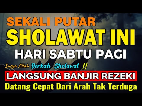 SHOLAWAT JIBRIL PENARIK REZEKI PALING DAHSYAT, Sholawat Nabi Muhammad SAW, SALAWAT PALING MERDU