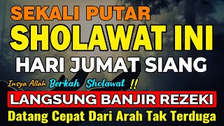 SHOLAWAT JIBRIL PENARIK REZEKI PALING DAHSYAT, Sholawat Nabi Muhammad SAW, SALAWAT PALING MERDU