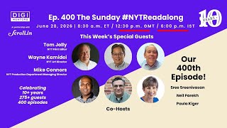 Ep. 400 of The Sunday #NYTReadalong (Tom Jolly, Wayne Kamidoi and Mike Connors)
