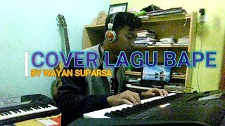 LAGU TERINDAH BUAT BAPAK (Cover Piano Lagu 