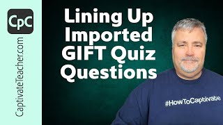 Adobe Captivate Tutorial: How to Format and Align Imported GIFT Quiz Questions