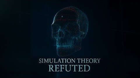 Simulation Theory Refuted, by Jay Dyer