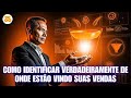 Como identificar verdadeiramente de onde estão vindo suas vendas
