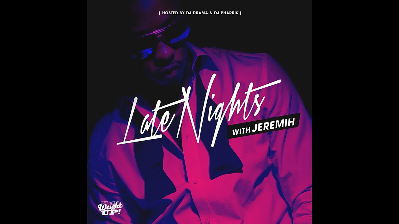 Jeremih All The Time Feat Lil Wayne & Natasha Mosley