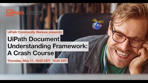 UiPath Document Understanding Framework: A Crash Course
