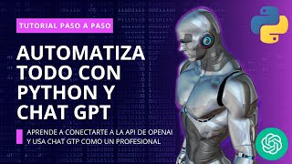 ¿Cómo Conectar Chat-GPT de OpenAI a la API Usando Python?  | Tutorial Paso a Paso | E01