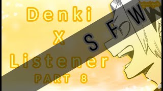 Kaminari Denki x listener p8 ASMR [My Hero Academia] NON 18 VER