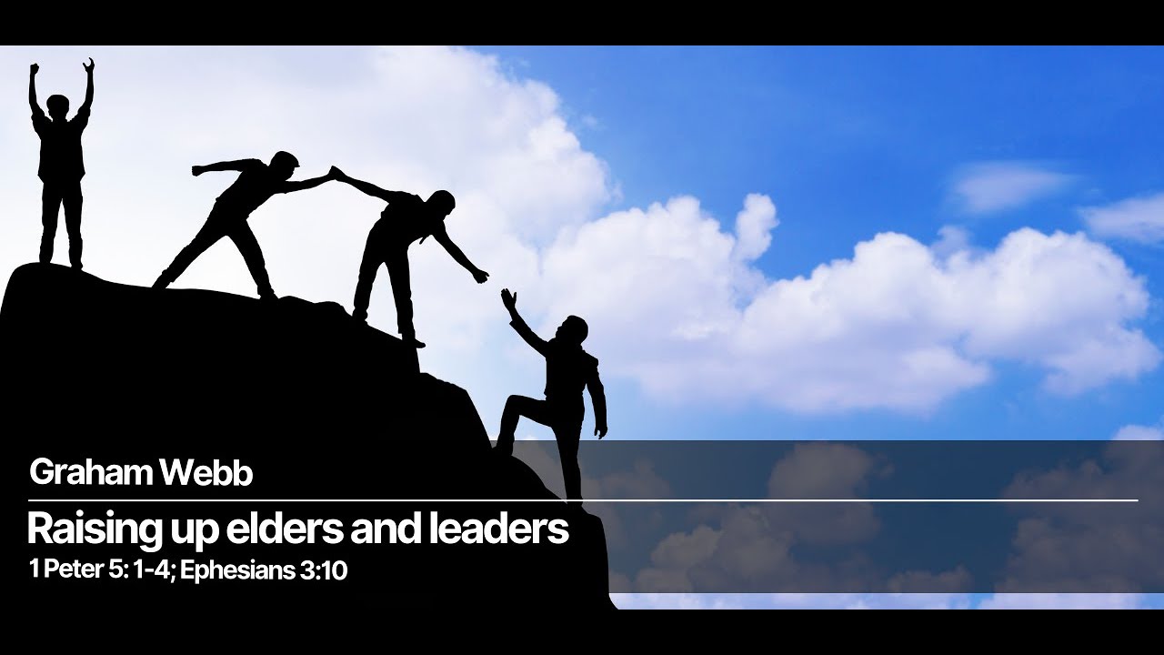Graham Webb: Raising up elders and leaders