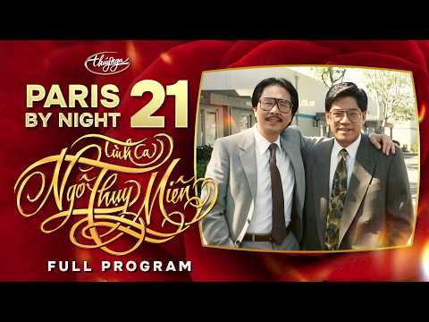 Paris By Night 21 - Tình Ca Ngô Thụy Miên (Full Program)