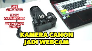 Cara Live Streaming Pake Kamera Canon DSLR Mirrorless - EOS Webcam Utility - Tanpa Capture Card screenshot 5