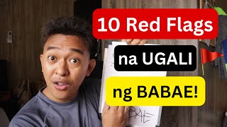 10 Red flags na ugali ng Babae