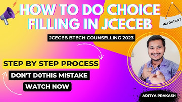How To Do Choice Filling in JCECEB B.Tech Counselling 