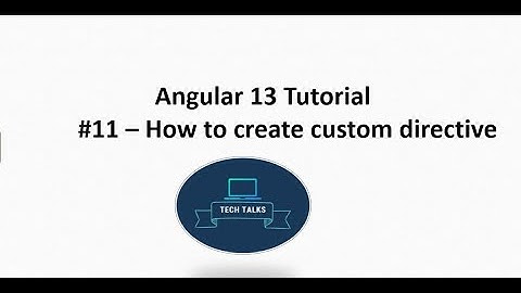 Angular 13 Tutorial #11   Custom Directive