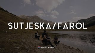 srpska sessions 02 sutjeska farol