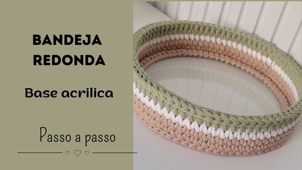 Kit Higiene | Aula 07 - Bandeja redonda de crochê em fio de malha com base acrílica