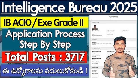 IB ACIO Application Process 2025 | 3717 Posts | Intelligence Bureau ACIO Apply Online in Telugu 2025