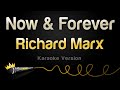 Richard Marx - Now & Forever (Karaoke Version)