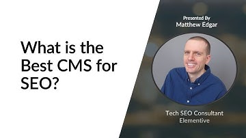 What is the best CMS for SEO?