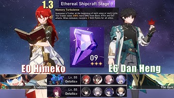 E0 Himeko & E6 Dan Heng | 1.3 Memory of Chaos 9 3 Stars | Honkai: Star Rail