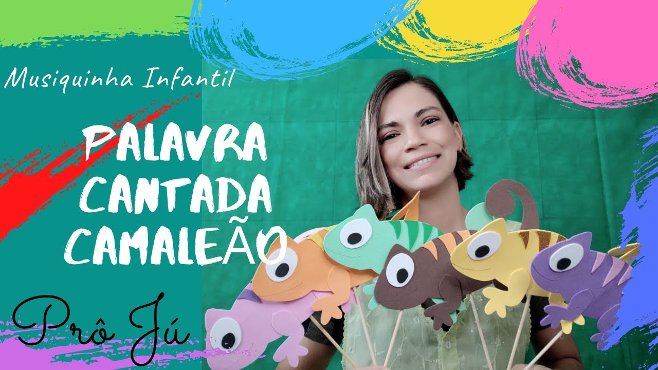 MÚSICA CAMALEÃO - PALAVRA CANTADA - YouTube