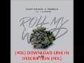 DL Dizzy Wright Demrick Roll My Weed Prod By DJ Hoppa Lyrics Audio Download mp3