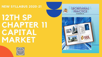 12th SP (Sec. Prac) Chapter 11 Financial Market #Capital Market -Meaning #New Syllabus 2020-21#SYJC