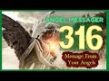 Angel Number 316 Meaning Connect With Your Angels And Guides 