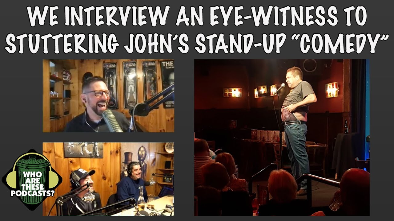 Stuttering John Stand-Up "Comedy" - Leaked Audio From the Dabbler