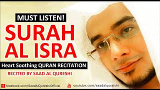 Surah Isra Ayat 1-9 By Saad Al Qureshi !