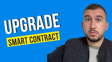 How to Upgrade Smart Contract using Solidity