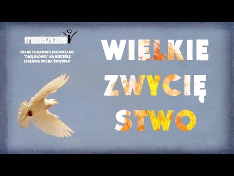 Wielkie zwycięstwo - Zesłanie Ducha Świętego 2015