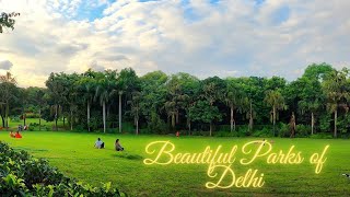 Beautiful Parks of Delhi - Largest Green Area of Delhi |  New India