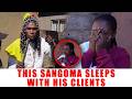 Episode 6903 This Sangoma Sleeps With His Clients