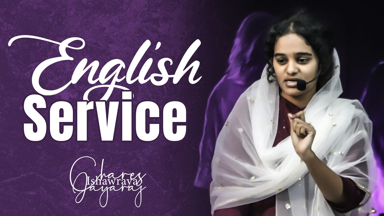 Sunday English Morning Worship | Message by Chares Ishwarya Jayaraj