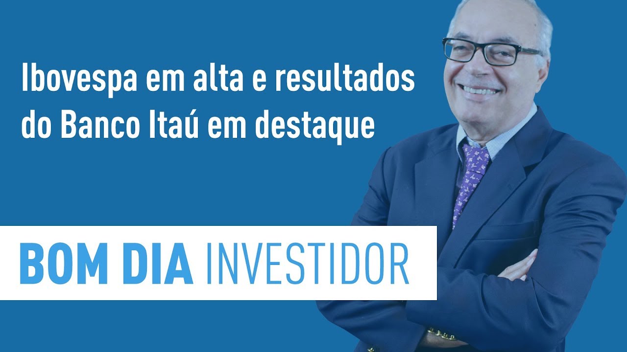 homebroker santander corretora Ibovespa em alta e resultados do Banco Itaú em destaque