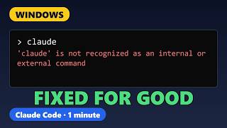 Claude Code not recognized error on Windows: permanent fix in 1 minute