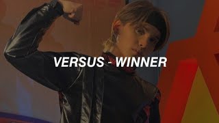 VERSUS 'WINNER' Lyrics