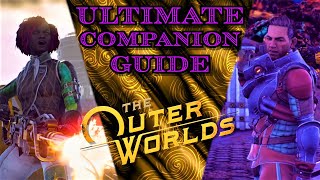 Ultimate Companion Guide | The Outer Worlds Tips