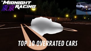 Top 10 Overrated Cars in MR:T | Midnight Racing: Tokyo