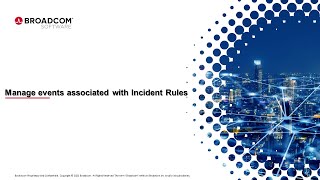 Manage Events Associated With Incident Rules