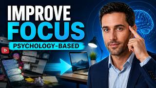 How to Improve Focus and Concentration Using Psychology-Based Methods