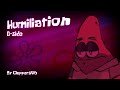 Humiliation D Side Retake MCM D Side Remix Flp