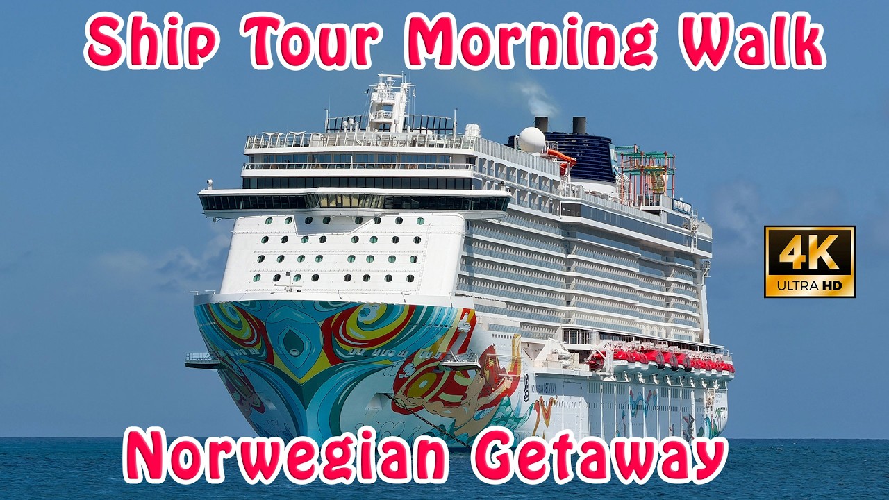 Norwegian Getaway: Ship Tour Morning Walk | Ocean Blue & Wasabi Restaurant 4K