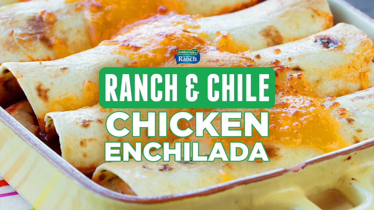 Ranch & Chile Chicken Enchiladas YouTube