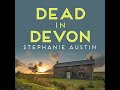 Dead in Devon by Stephanie Austin | Full Audiobook